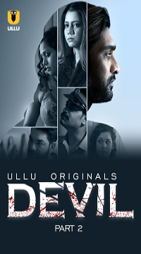 [18+] Devil S01 Part 2 Hindi ULLU Originals Complete WEB Series  Movie images