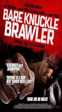 Bare Knuckle Brawler (2019) Hindi ORG Dubbed Full-Movie Movie images