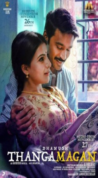 Thanga Magan 2015 Hindi Dubbed Full Movie WEB-DL Movie images