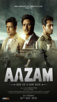 Aazam – Rise of a New Don (2023) Hindi Full Movie WEB-DL Movie images