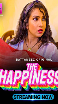 [18+] The Happiness S01 Hindi Battameez Web Series (E01-02 ADDED)  Movie images