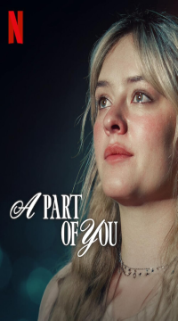 A Part of You (2024) NF Hindi ORG WEB-DL Full Movie  Movie images