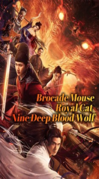 The Brocade Mouse Royal Cat Nine Deep Blood Wolf (2021) Hindi ORG WEB-DL Full Movie Movie images