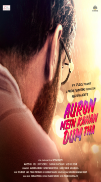 Auron Mein Kahan Dum Tha (2024) Hindi ORG Line Full Movie HDTS Movie images